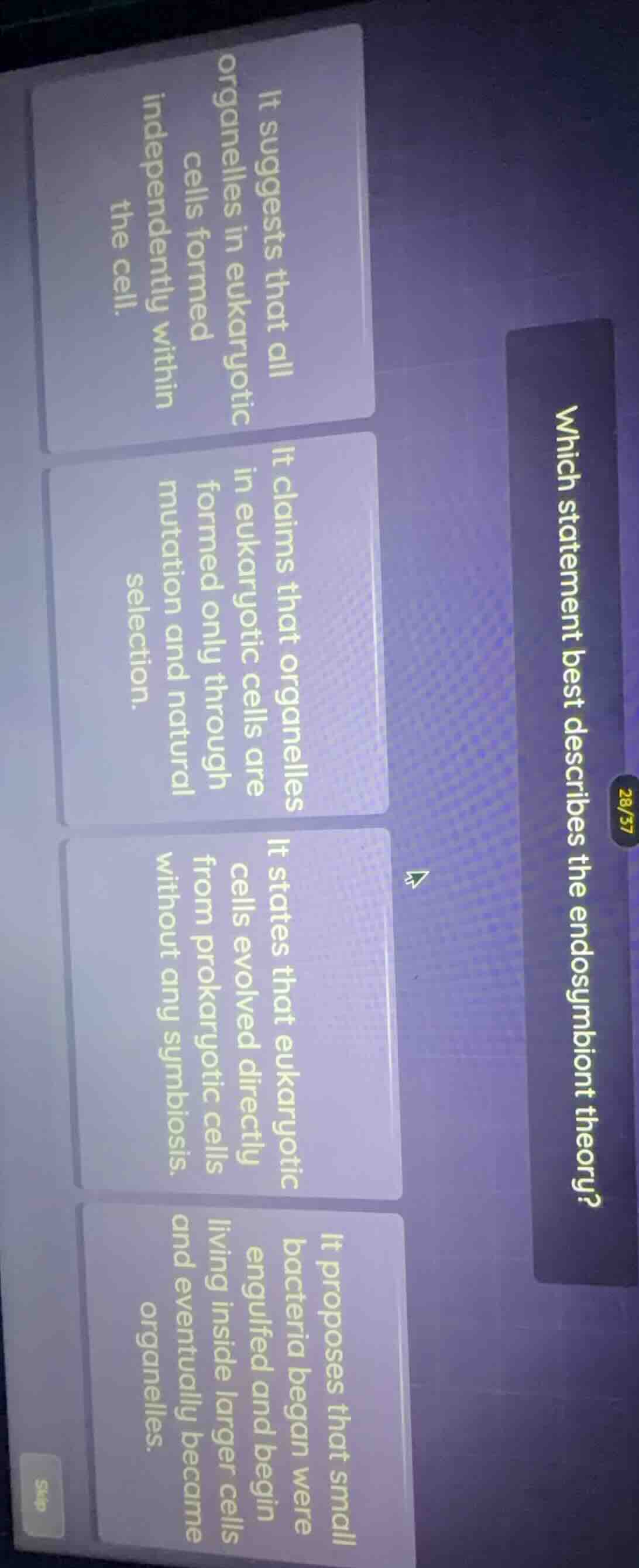 which statement best describes the endosymbiont theory? it suggests tha…