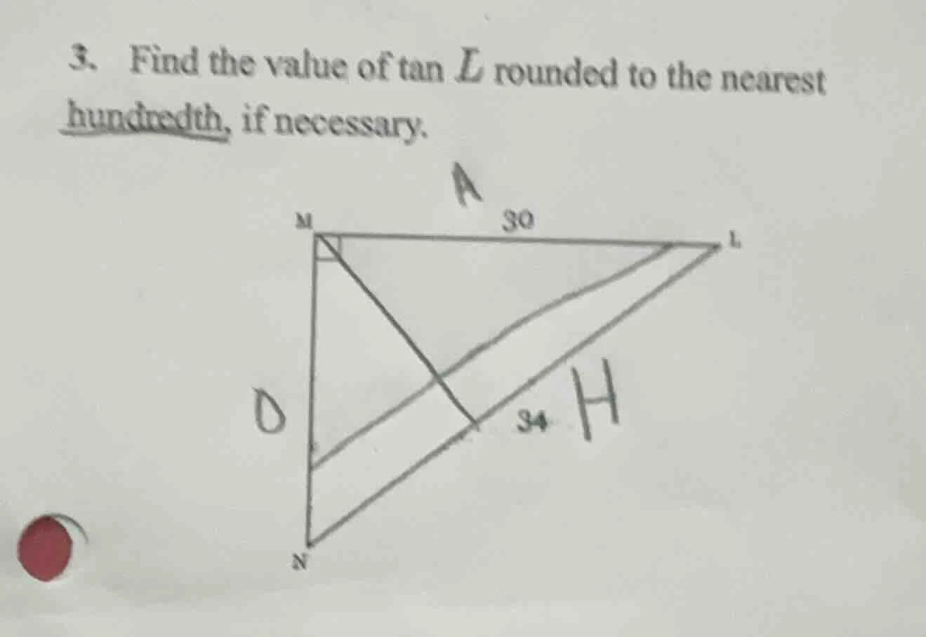 3. find the value of tan l rounded to the nearest hundredth, if necessa…