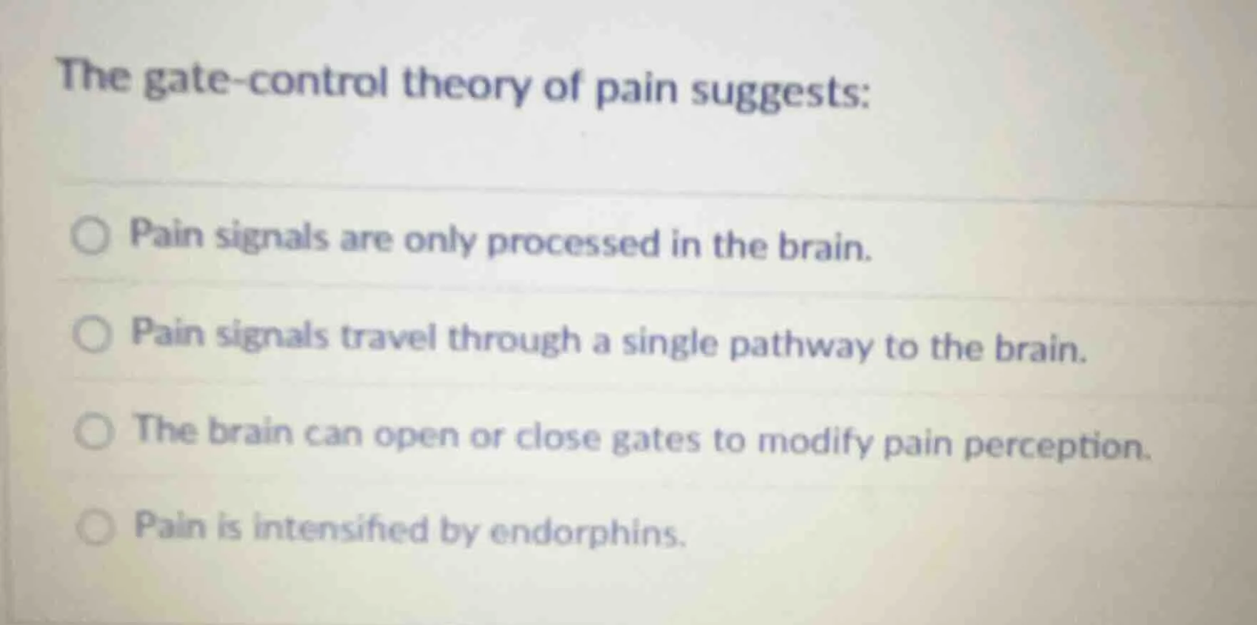 the gate - control theory of pain suggests: - pain signals are only pro…
