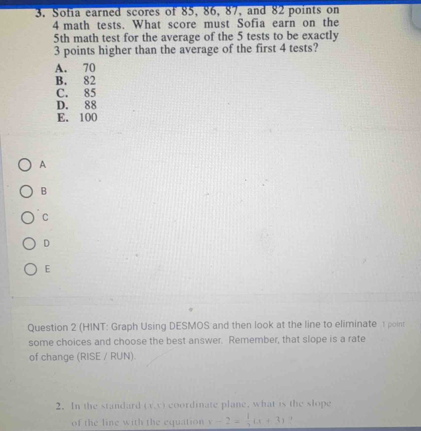 3. sofia earned scores of 85, 86, 87, and 82 points on 4 math tests. wh…