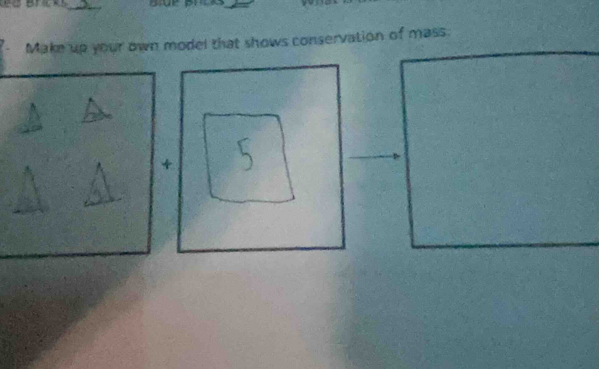 7. make up your own model that shows conservation of mass: