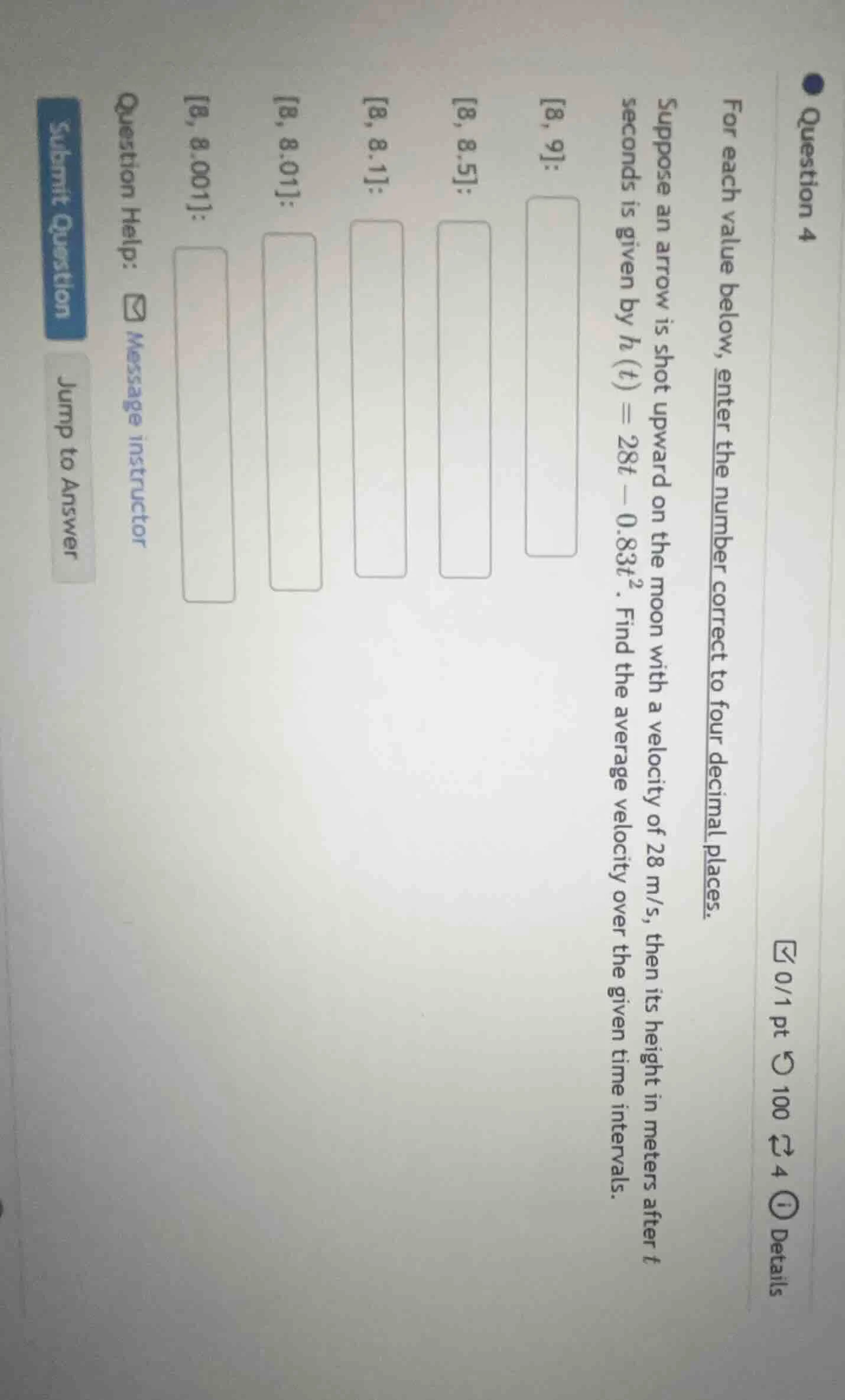 question 4 for each value below, enter the number correct to four decim…