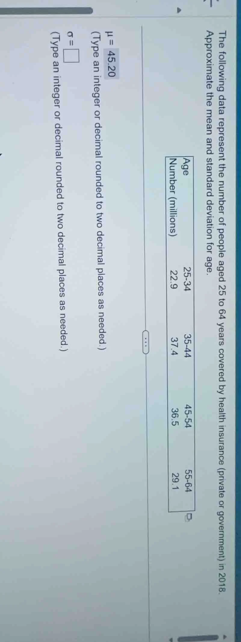 the following data represent the number of people aged 25 to 64 years c…