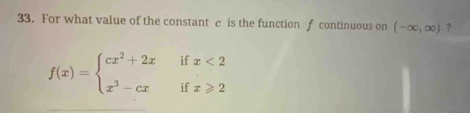 33. for what value of the constant ( c ) is the function ( f ) continuo…