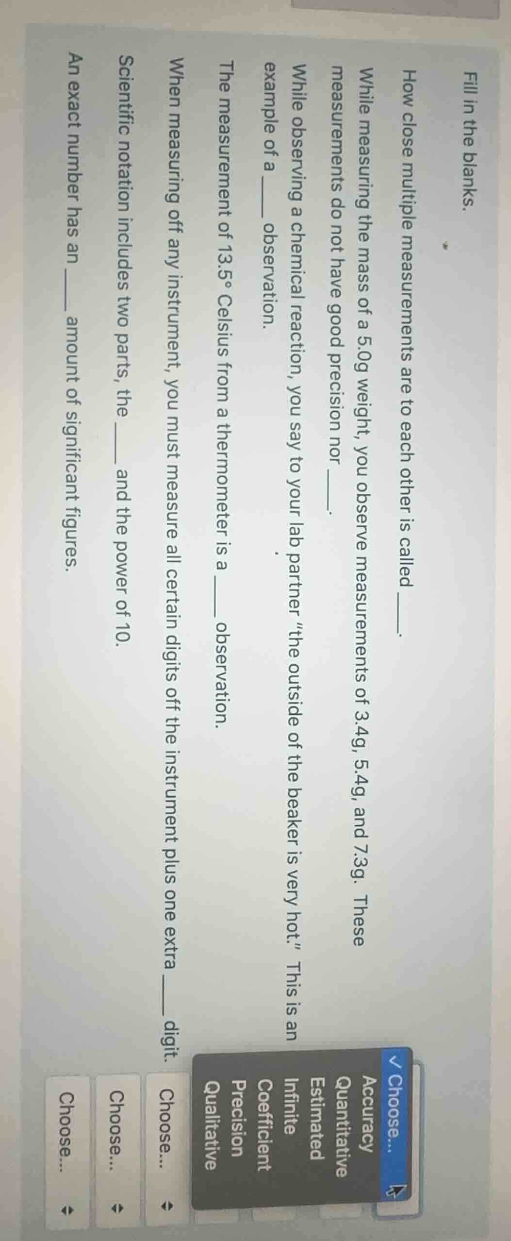 fill in the blanks. how close multiple measurements are to each other i…