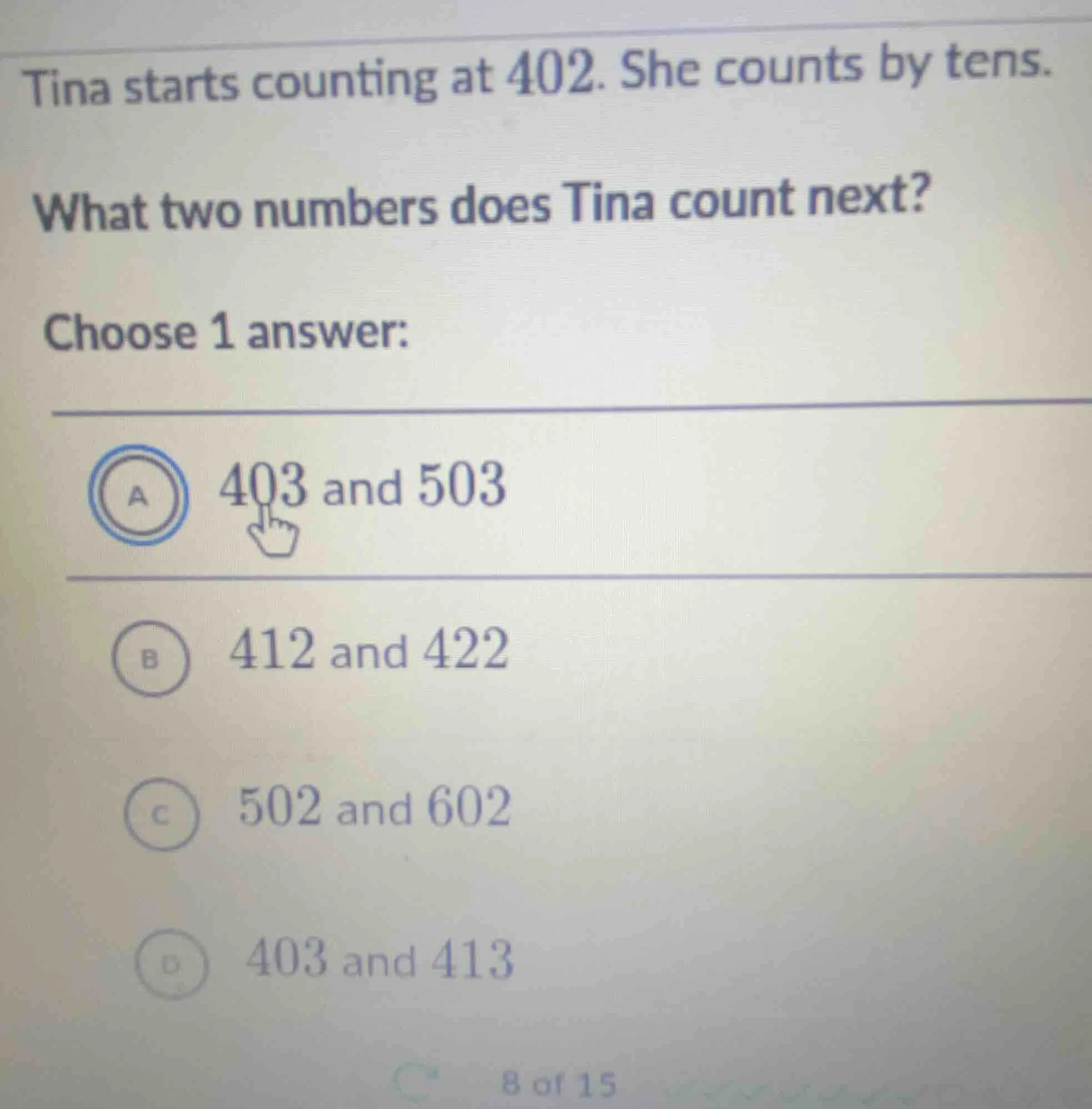 tina starts counting at 402. she counts by tens. what two numbers does …