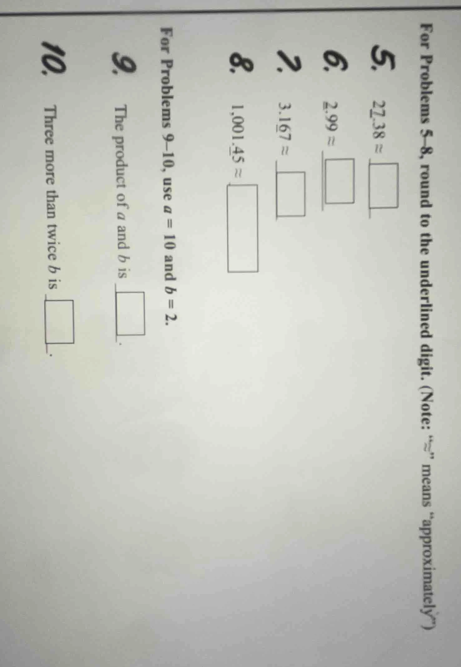 for problems 5–8, round to the underlined digit. (note: “≈” means “appr…