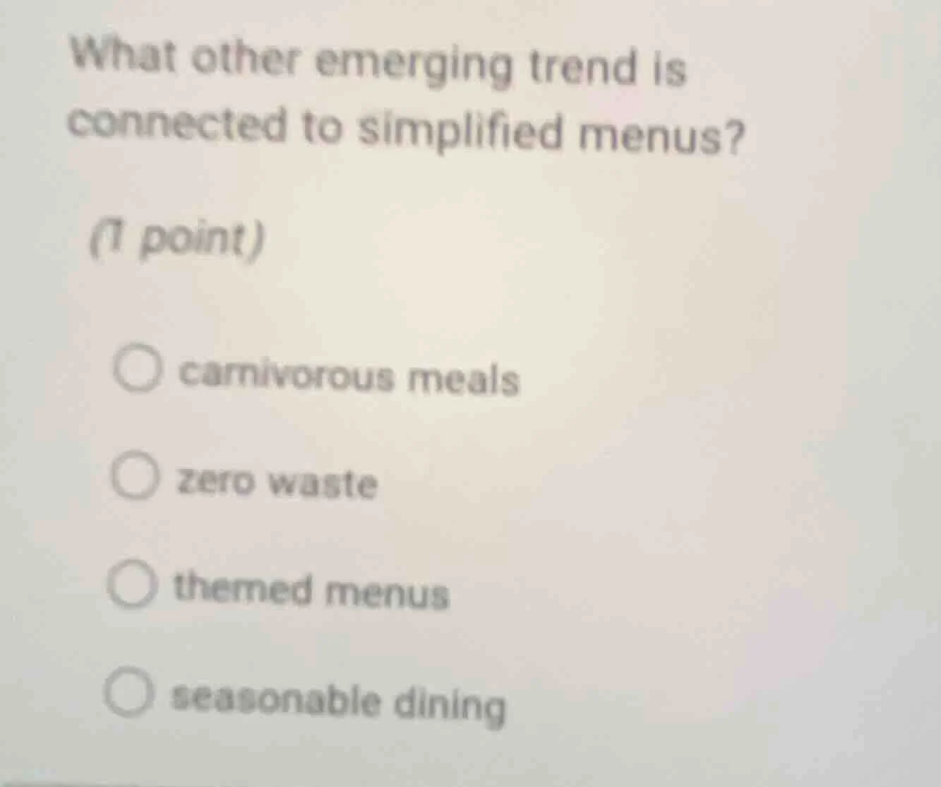 what other emerging trend is connected to simplified menus? (1 point) ○…