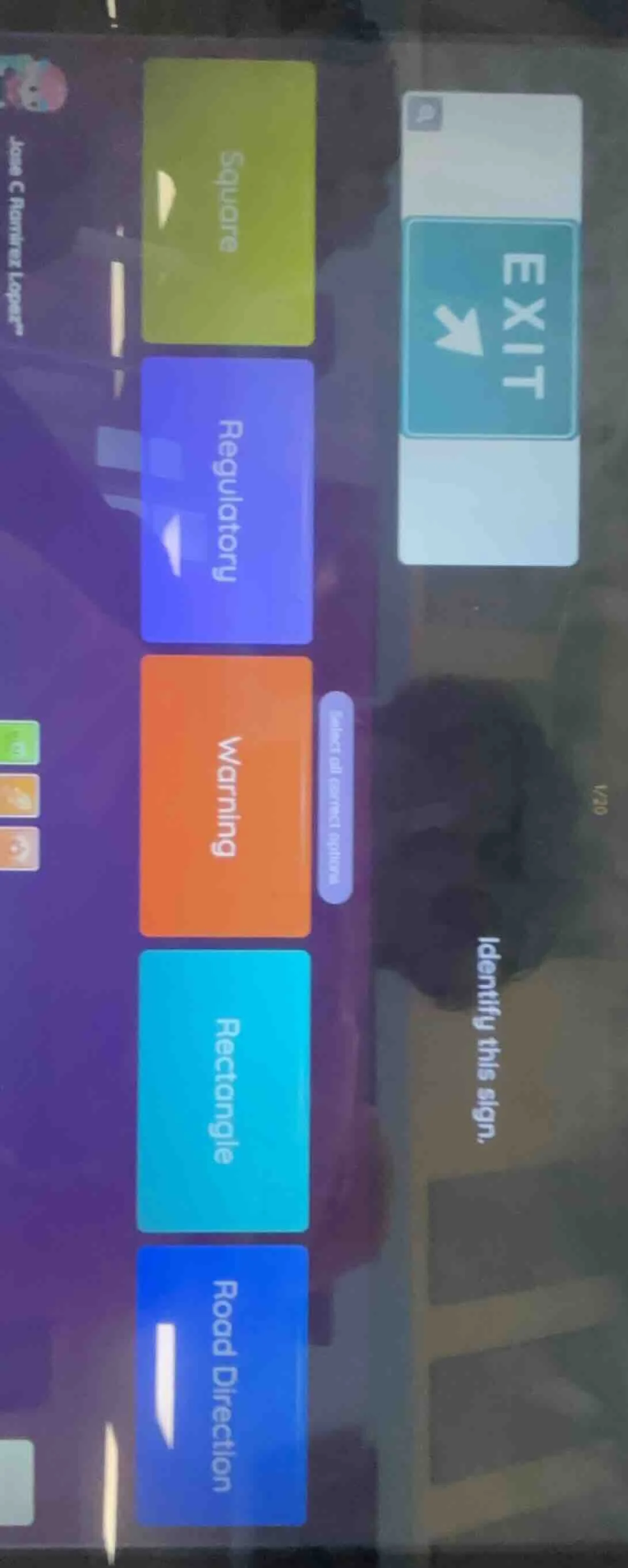 identify this sign. select all correct options. square regulatory warni…