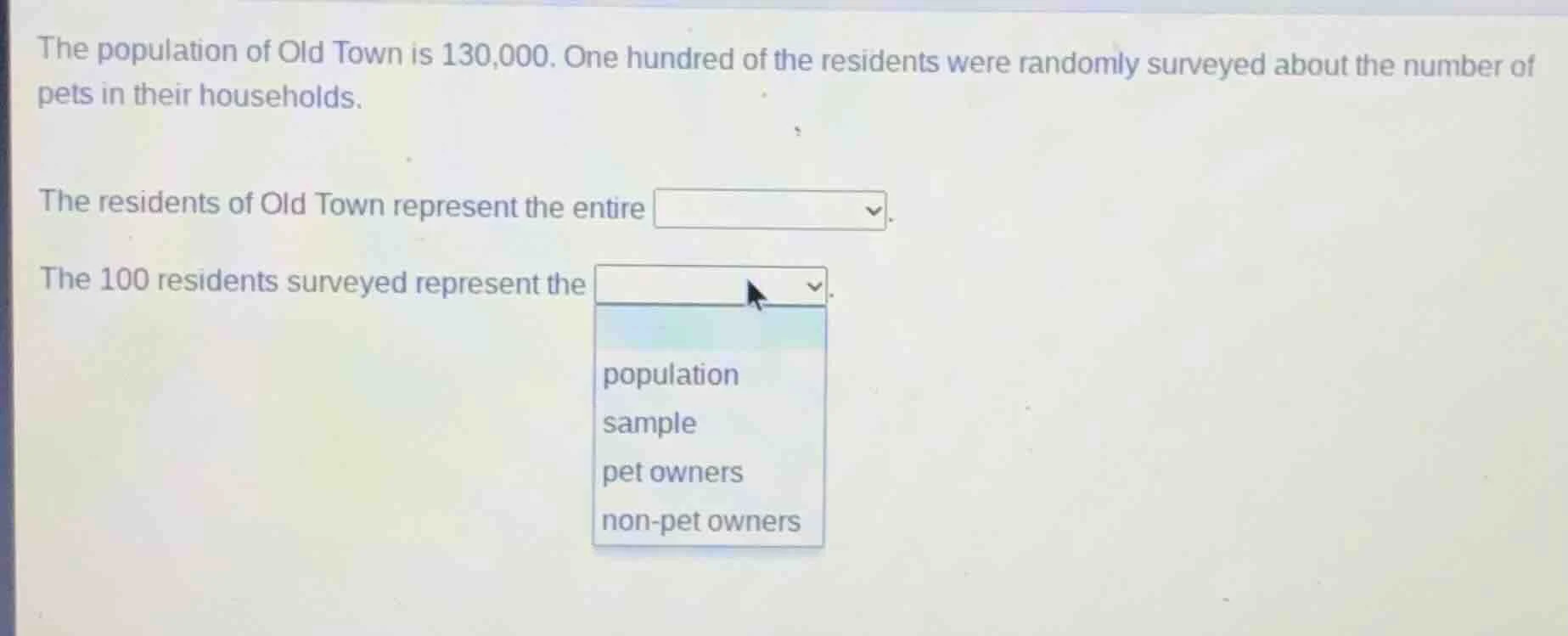 the population of old town is 130,000. one hundred of the residents wer…