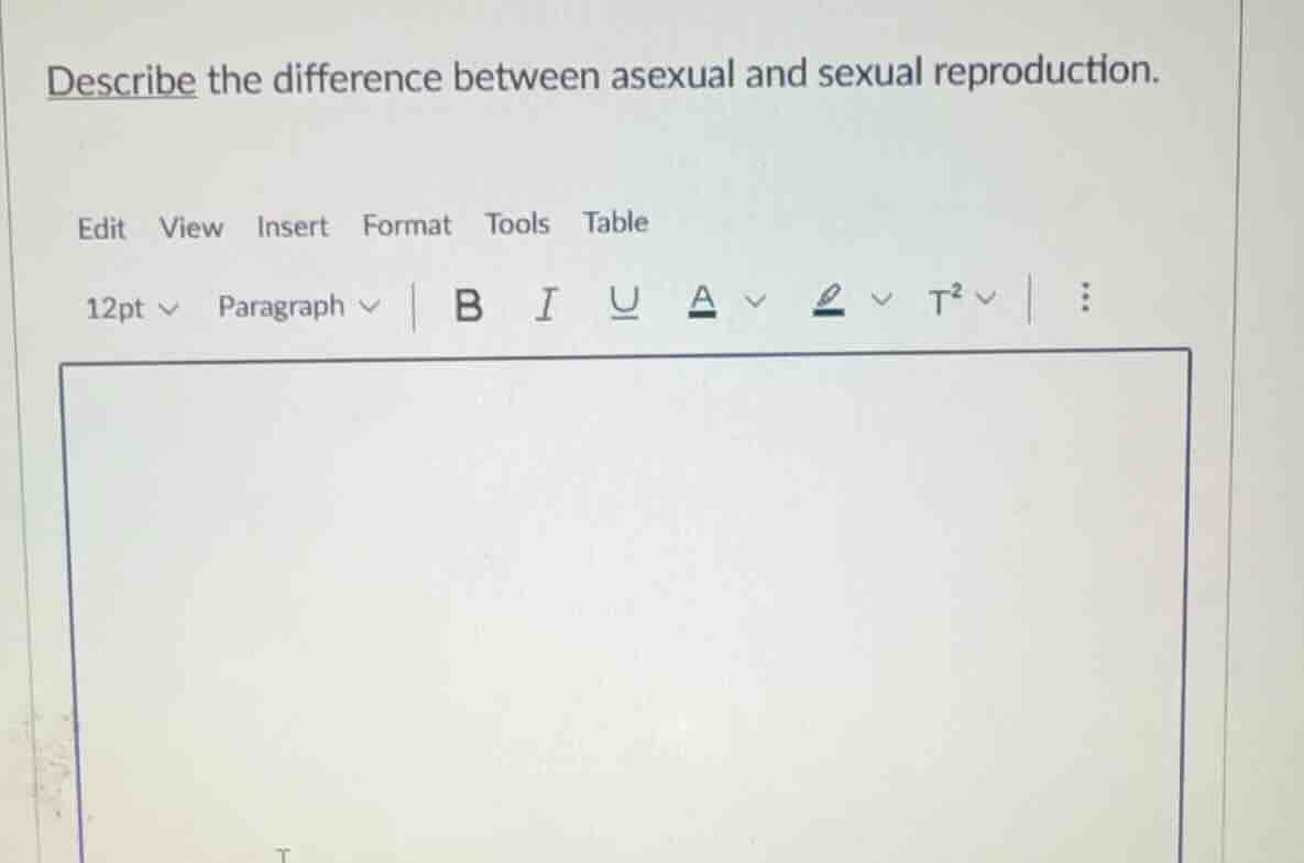 describe the difference between asexual and sexual reproduction.