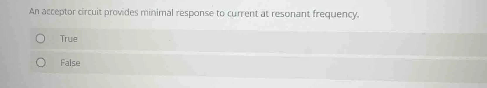 an acceptor circuit provides minimal response to current at resonant fr…