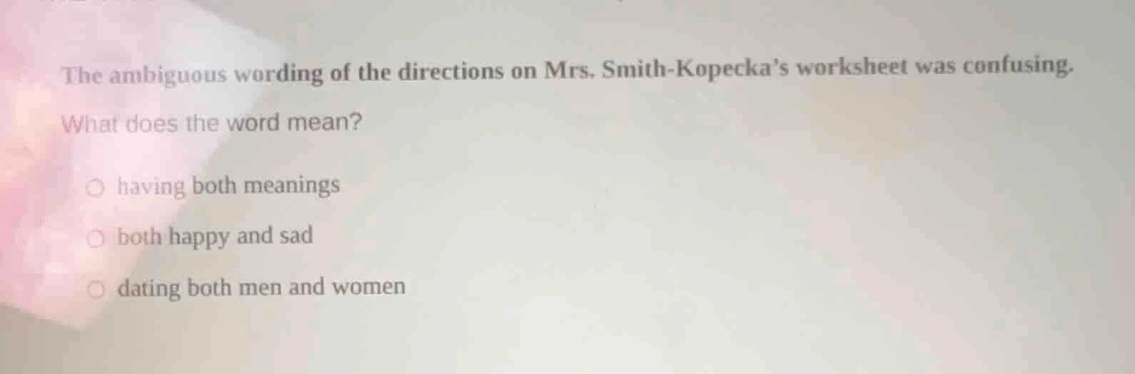 the ambiguous wording of the directions on mrs. smith - kopeckas worksh…