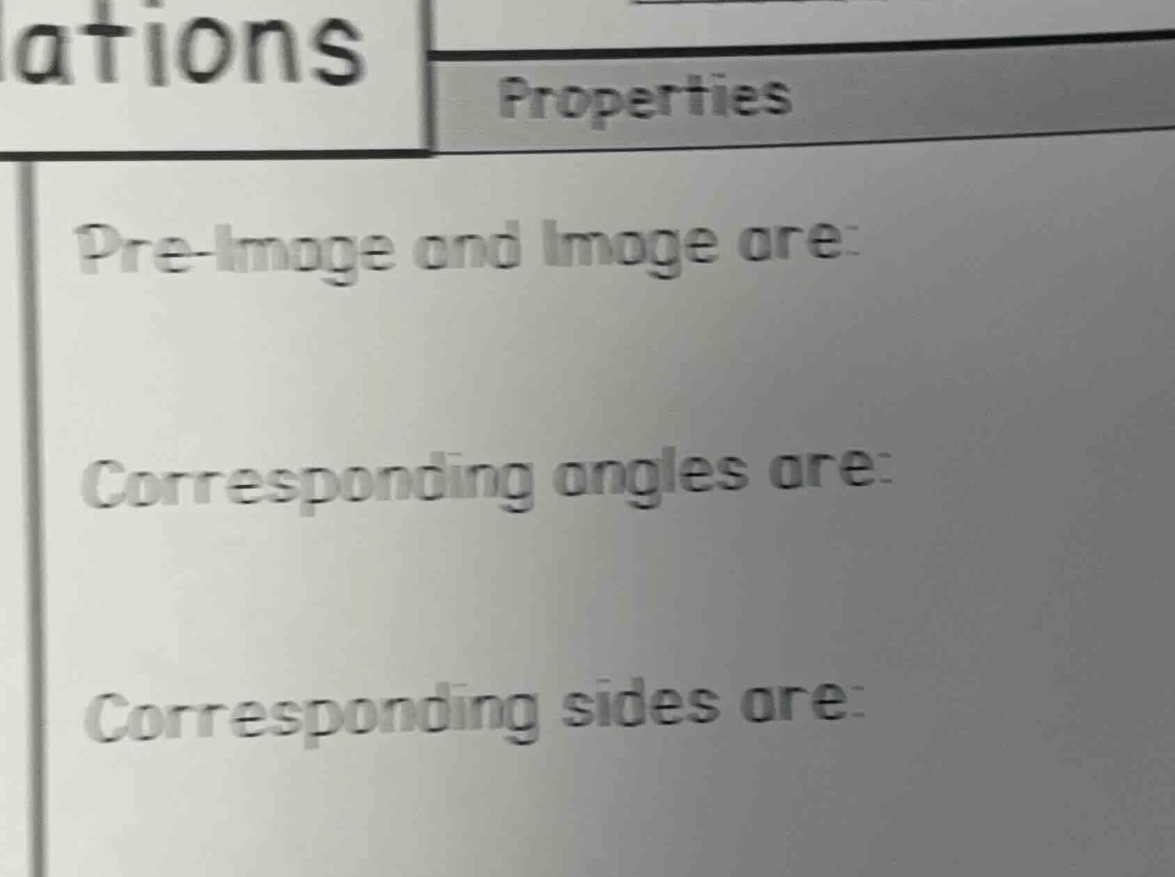 pre - image and image are: corresponding angles are: corresponding side…