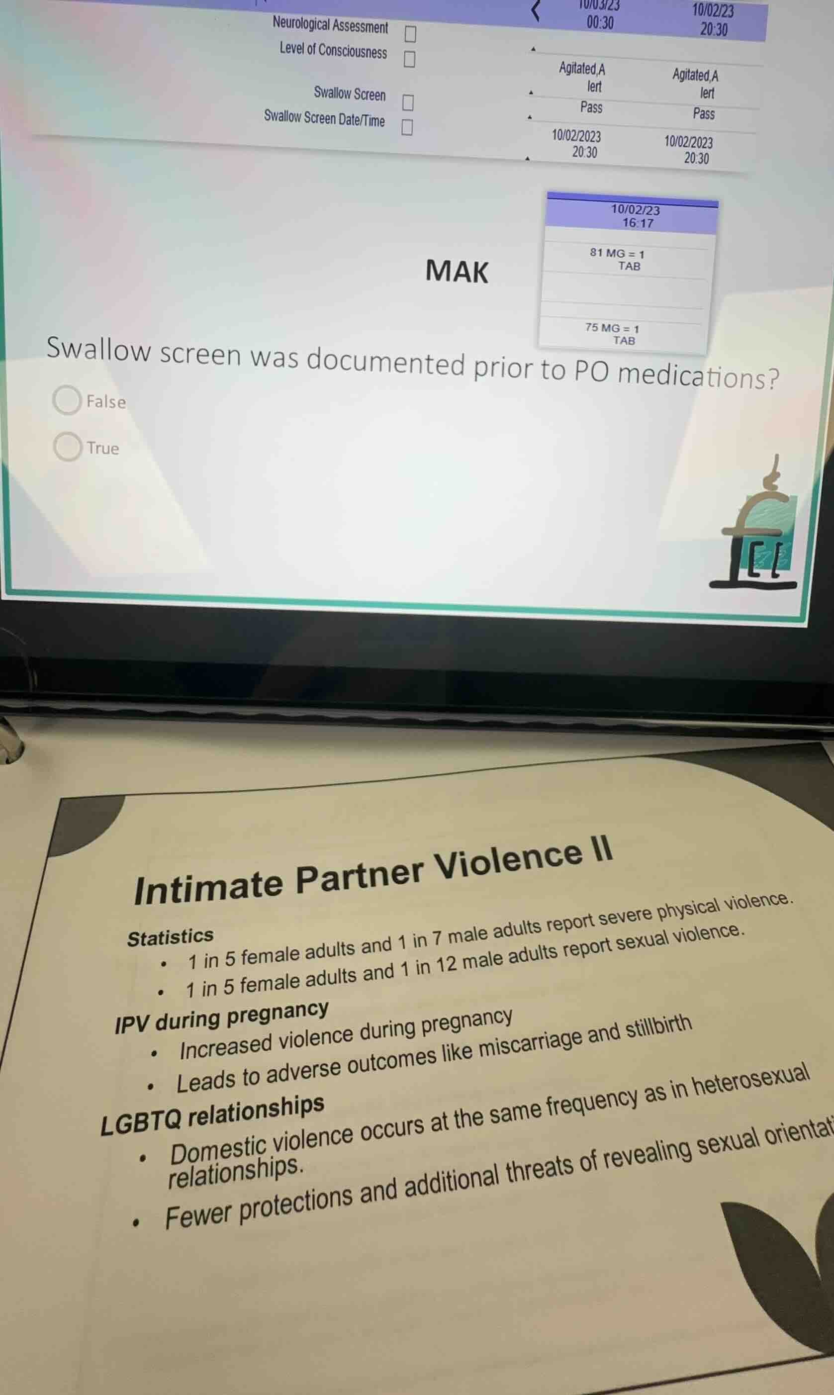 mak swallow screen was documented prior to po medications? false true i…