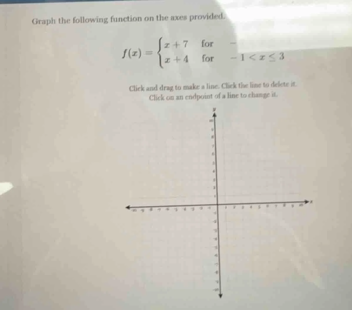 graph the following function on the axes provided. $f(x)=\\begin{cases}…