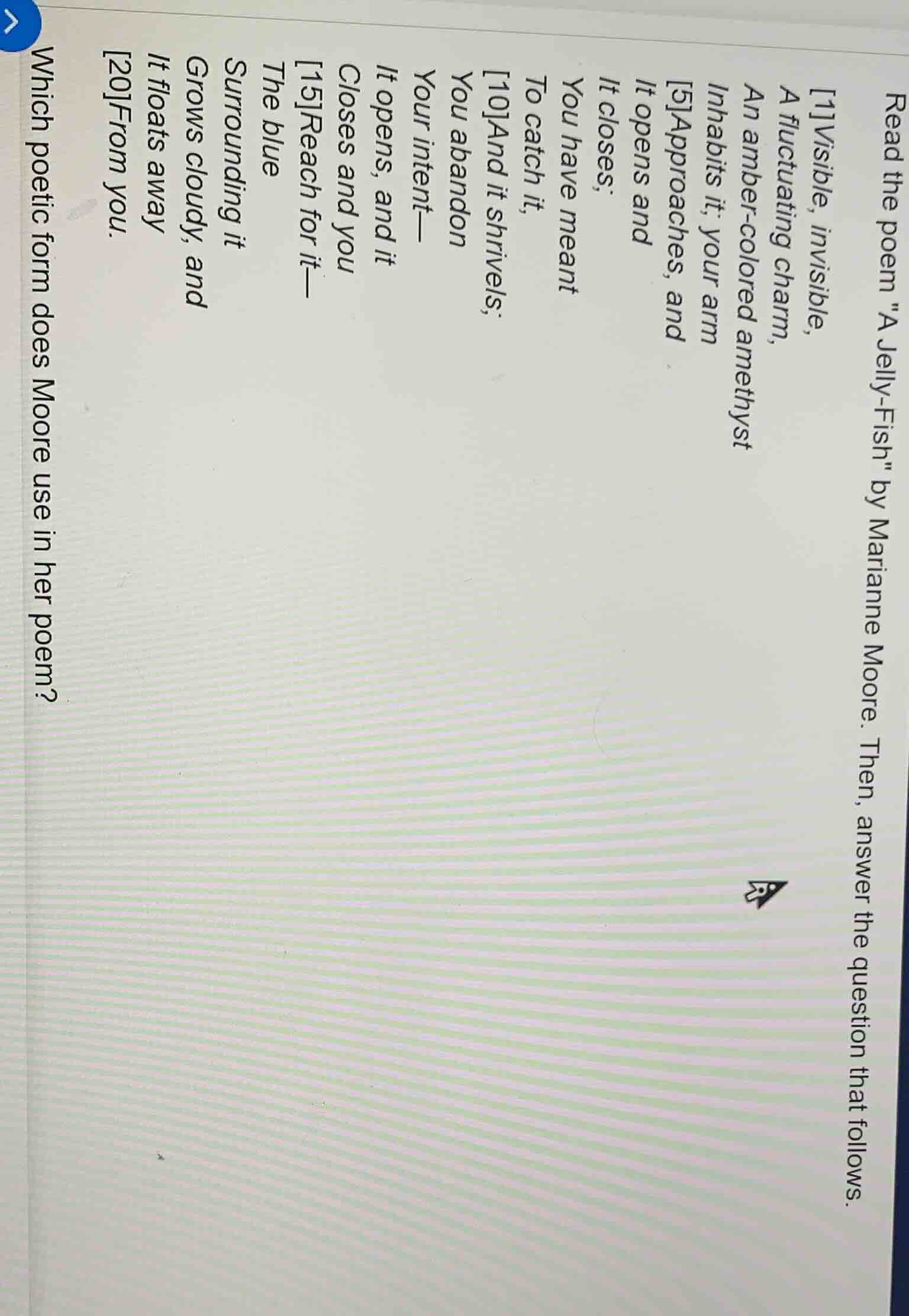 read the poem \a jelly - fish\ by marianne moore. then, answer the ques…