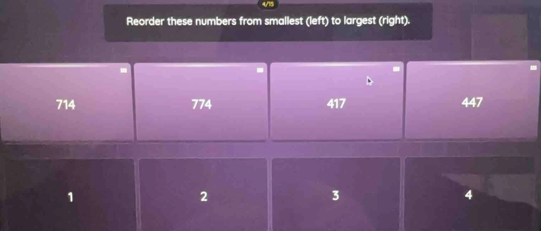 reorder these numbers from smallest (left) to largest (right). 714 774 …