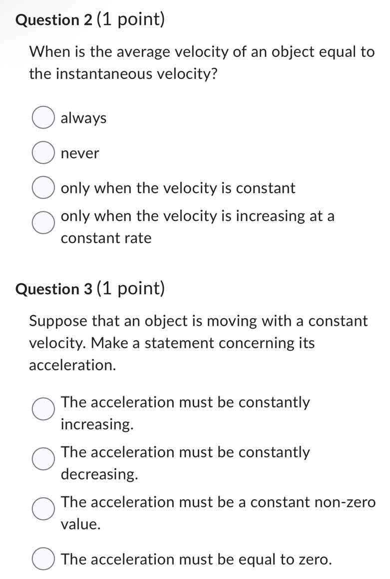 question 2 (1 point) when is the average velocity of an object equal to…