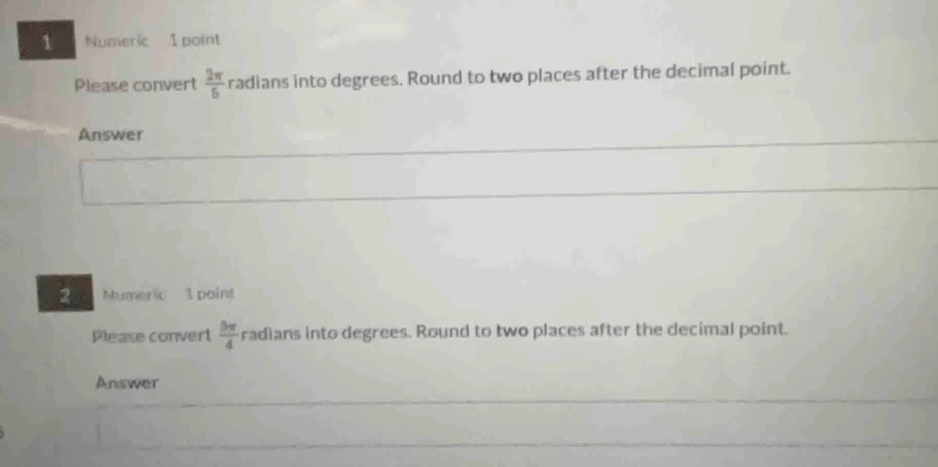 1 numeric 1 point please convert \\(\\frac{2\\pi}{5}\\) radians into de…