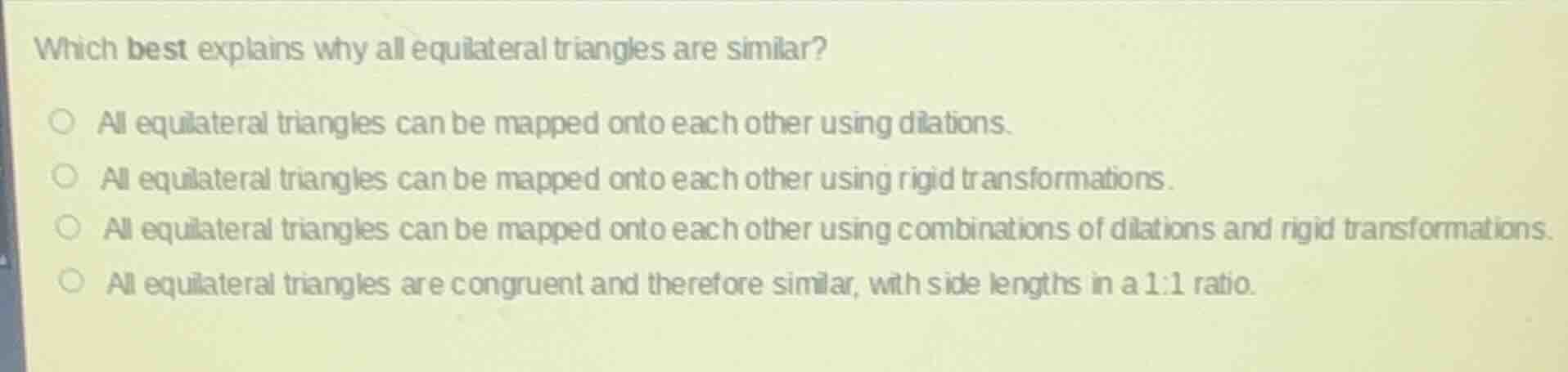 which best explains why all equilateral triangles are similar? all equi…