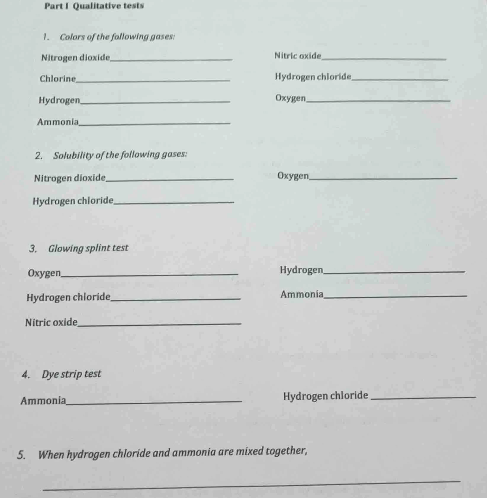 part i qualitative tests 1. colors of the following gases: nitrogen dio…
