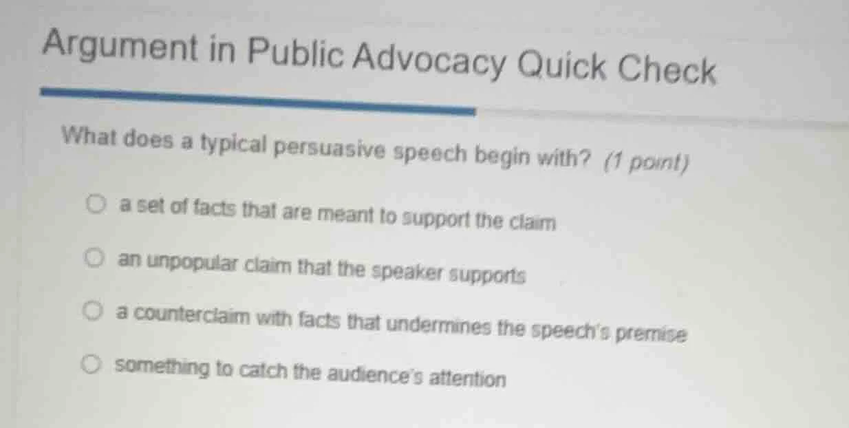 argument in public advocacy quick check what does a typical persuasive …