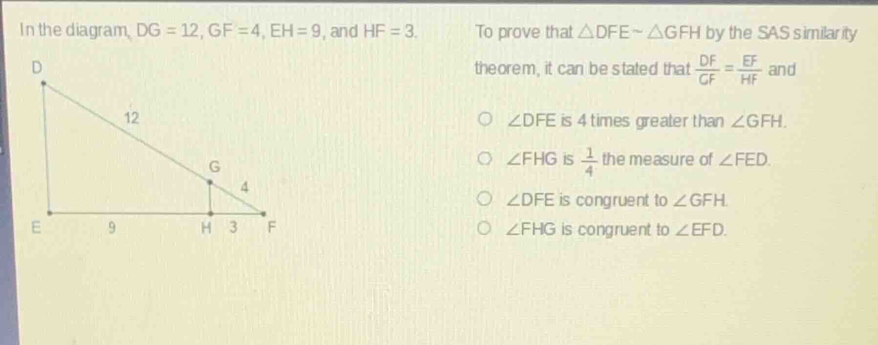 in the diagram, dg = 12, gf = 4, eh = 9, and hf = 3. to prove that $\\t…