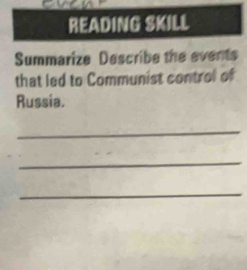 reading skill summarize describe the events that led to communist contr…