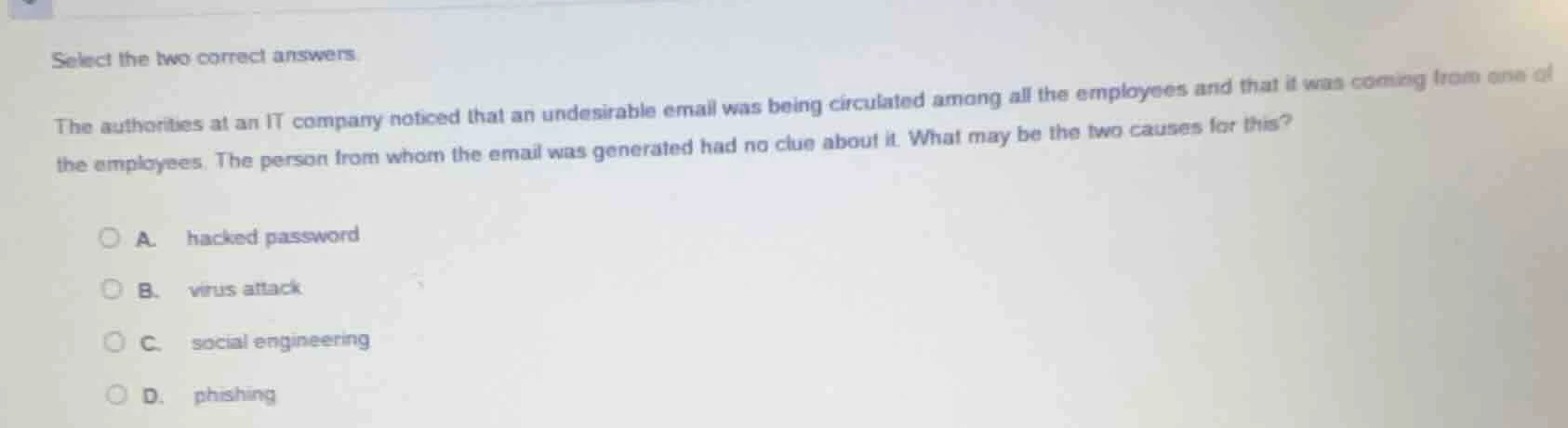 select the two correct answers. the authorities at an it company notice…