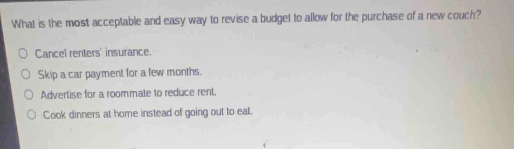 what is the most acceptable and easy way to revise a budget to allow fo…