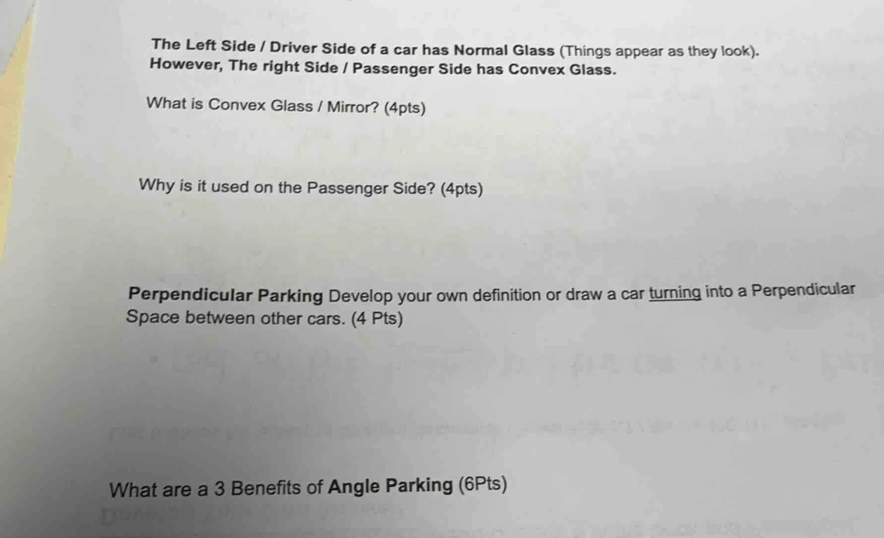 the left side / driver side of a car has normal glass (things appear as…