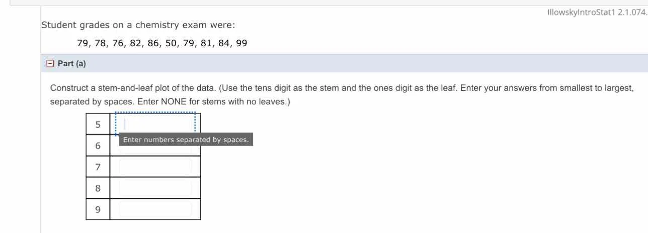 student grades on a chemistry exam were: 79, 78, 76, 82, 86, 50, 79, 81…