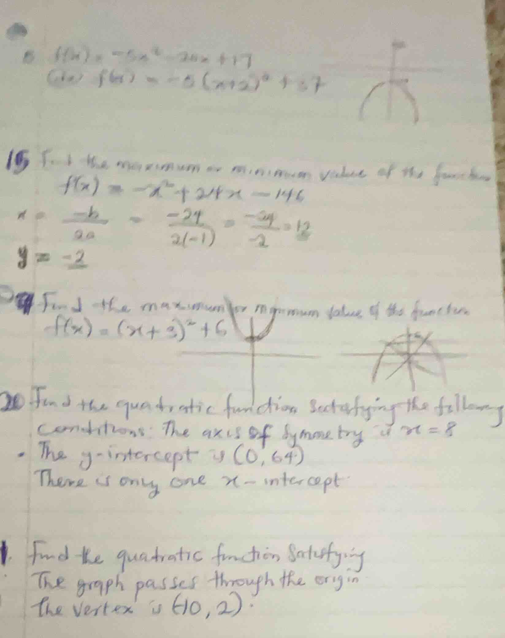 15 find the maximum or minimum value of the function f(x) = -x² + 24x -…