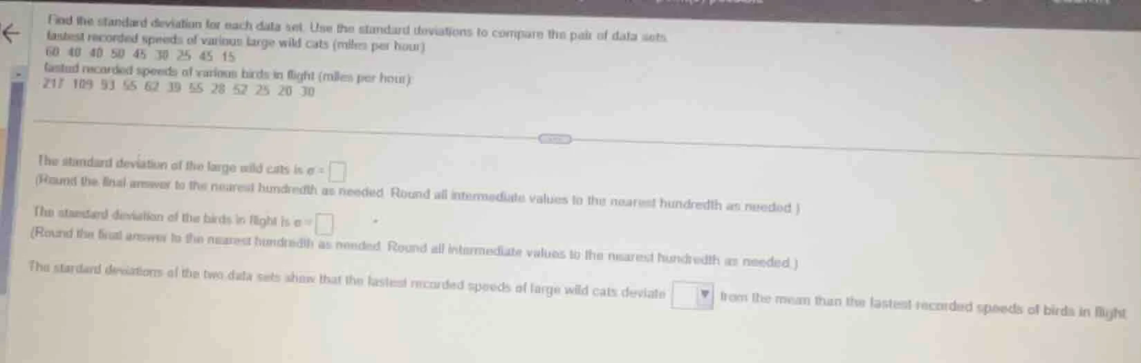 find the standard deviation for each data set. use the standard deviati…