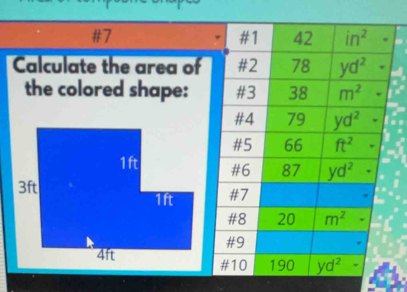 #7 calculate the area of the colored shape: (image of a blue l - shaped…
