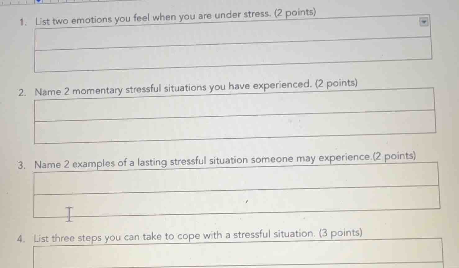 1. list two emotions you feel when you are under stress. (2 points) 2. …