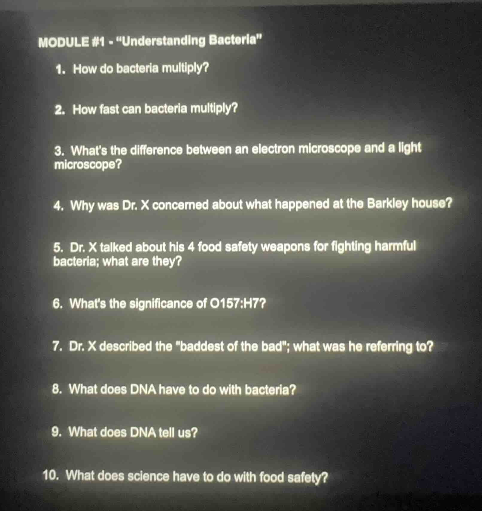 module #1 - \understanding bacteria\ 1. how do bacteria multiply? 2. ho…