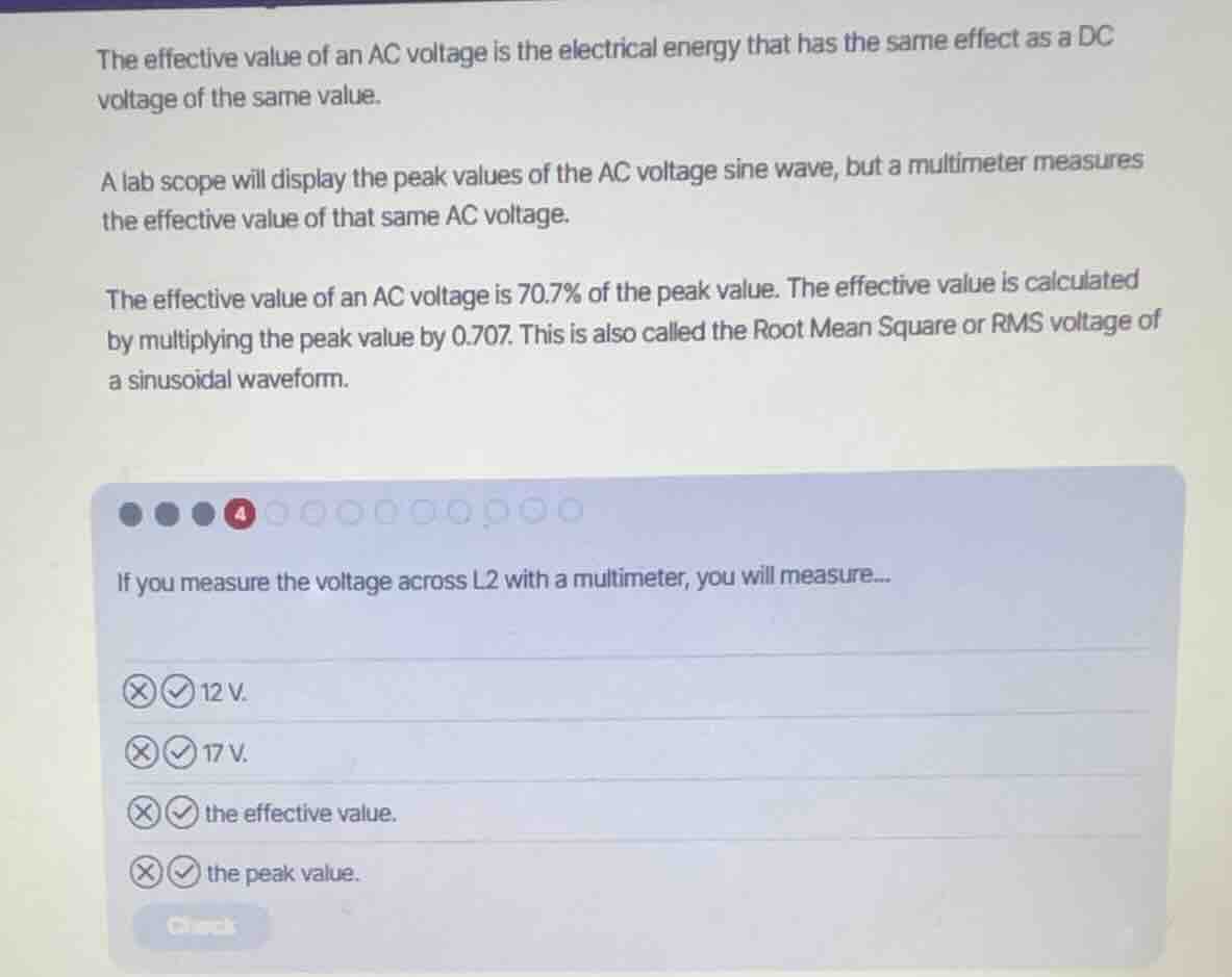 the effective value of an ac voltage is the electrical energy that has …