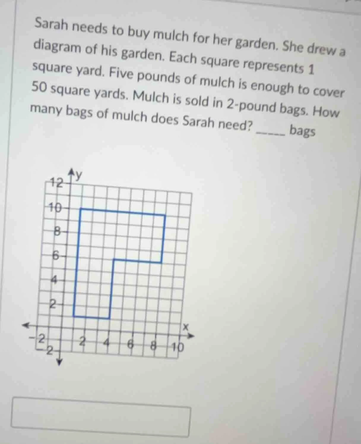 sarah needs to buy mulch for her garden. she drew a diagram of his gard…