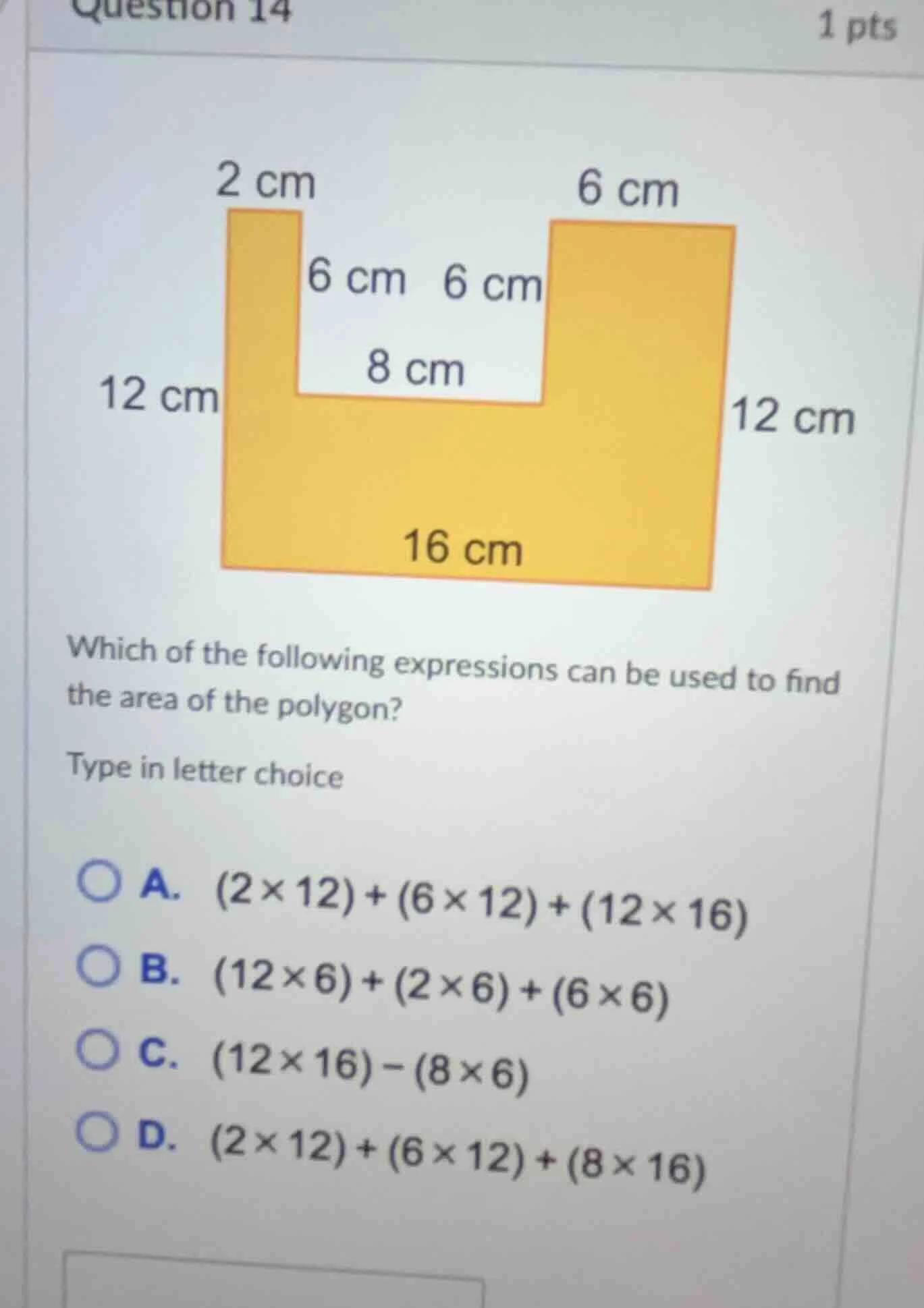 question 14 1 pts 2 cm 6 cm 6 cm 6 cm 8 cm 12 cm 12 cm which of the fol…