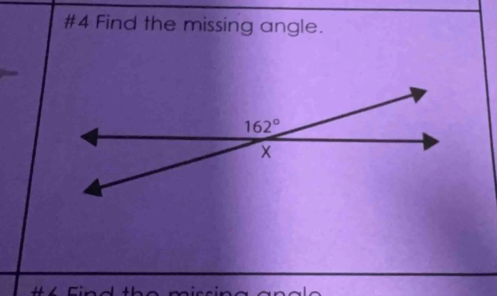 #4 find the missing angle. 162° x