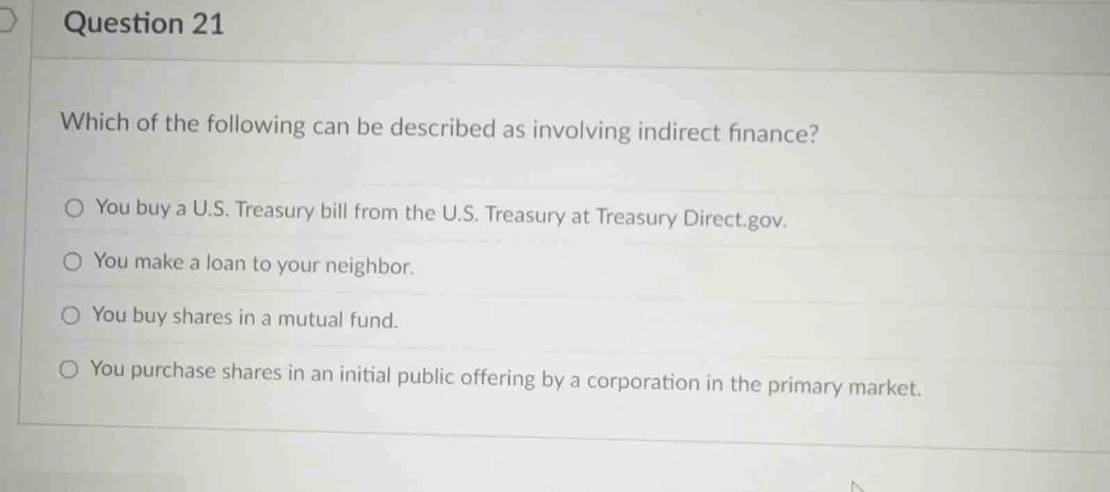 question 21 which of the following can be described as involving indire…