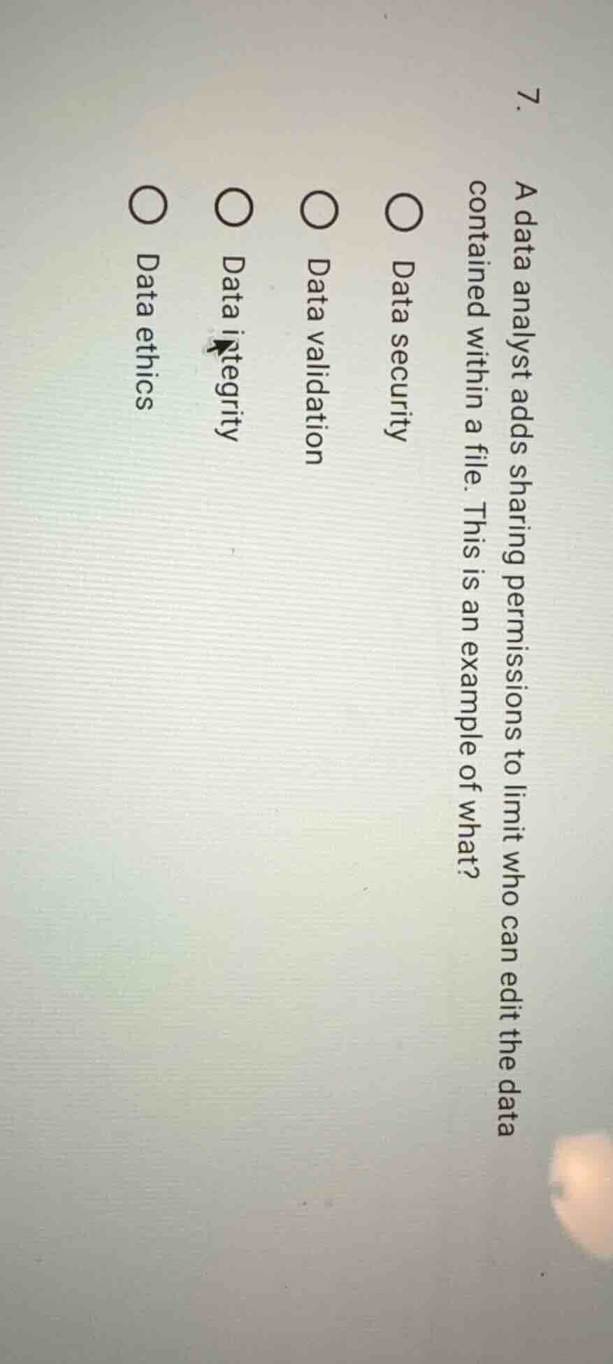 7. a data analyst adds sharing permissions to limit who can edit the da…