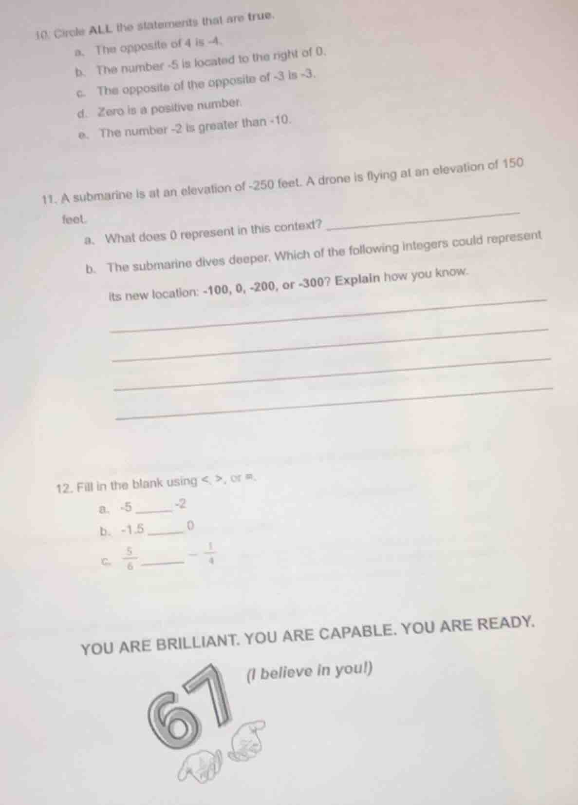 10. circle all the statements that are true. a. the opposite of 4 is -4…