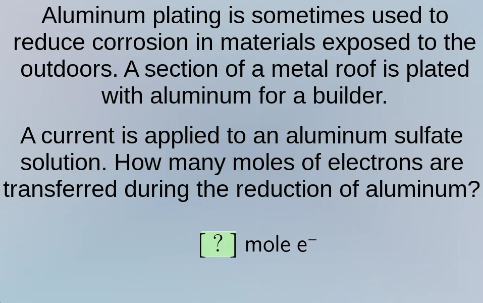 aluminum plating is sometimes used to reduce corrosion in materials exp…