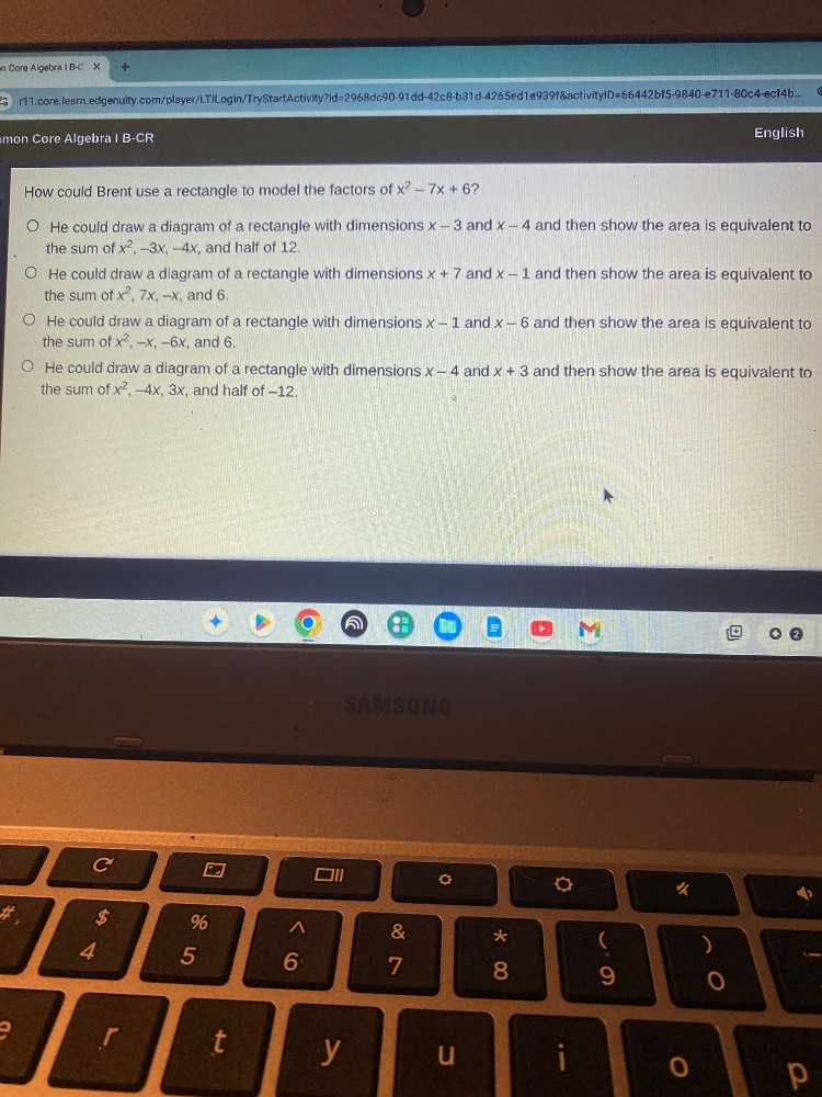 how could brent use a rectangle to model the factors of ( x^2 - 7x + 6 …