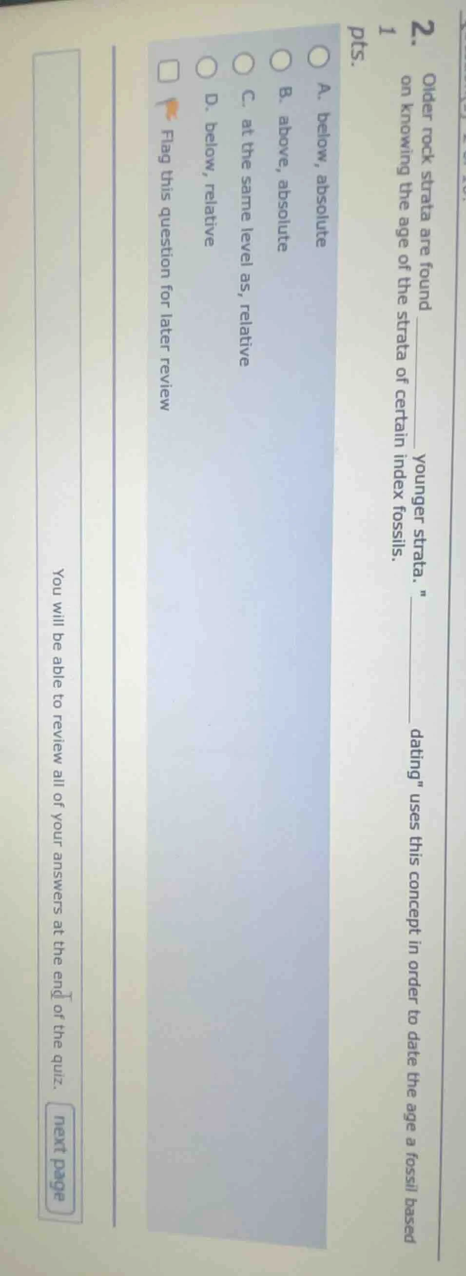 2. older rock strata are found ______ younger strata. \______ dating\ u…
