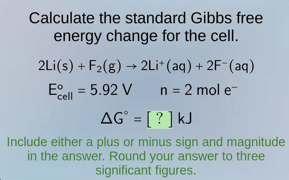 calculate the standard gibbs free energy change for the cell. 2li(s) + …