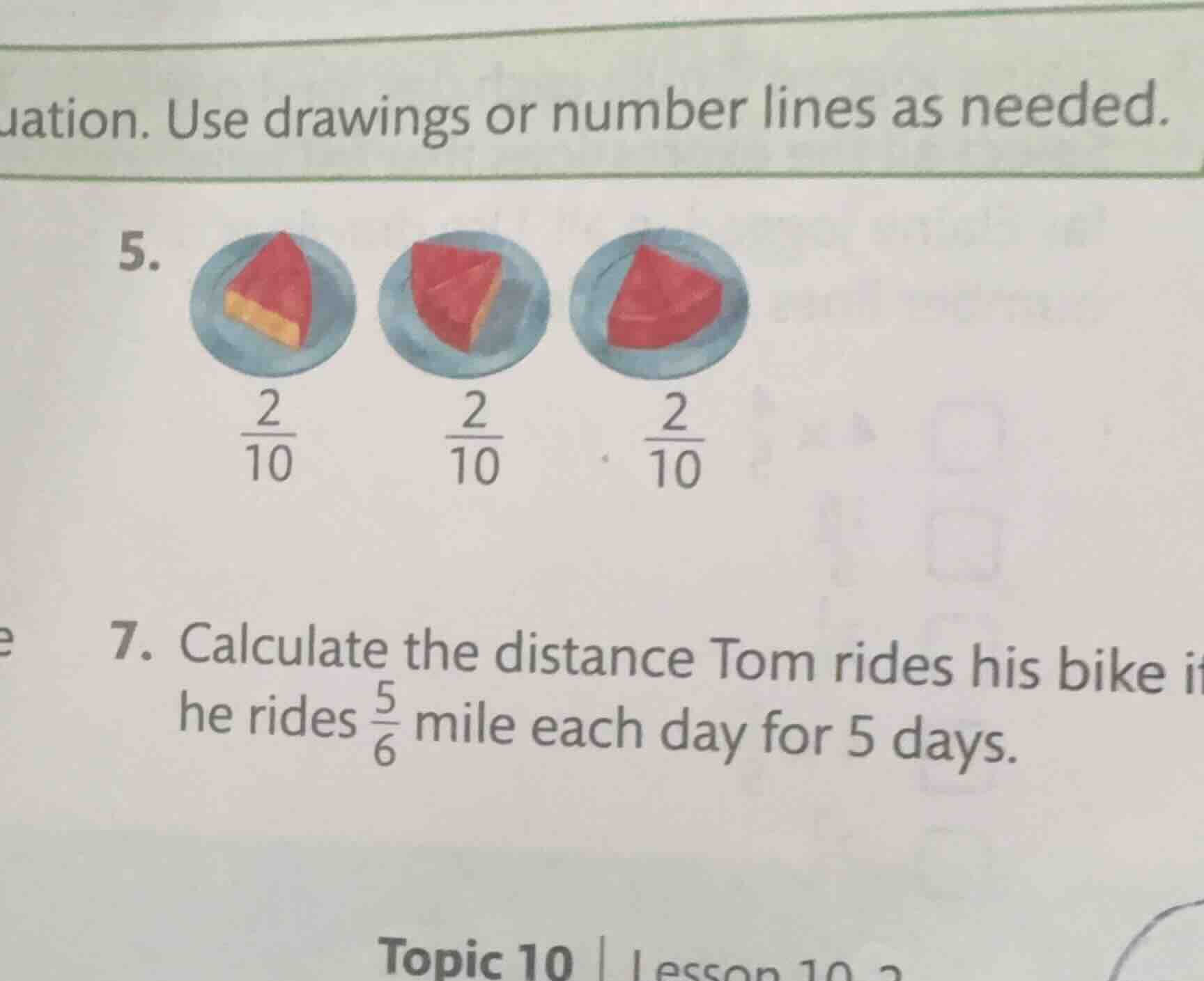uation. use drawings or number lines as needed. 5. $\frac{2}{10}$ $\fra…